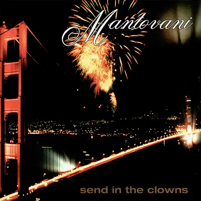 Send In the Clowns - Mantovani Send In the Clowns - Mantovani