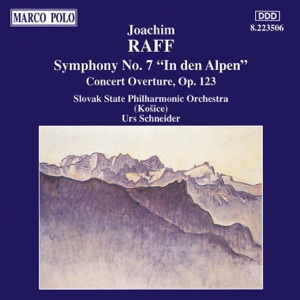 Raff: Symphony No. 7 & Concert Overture, Op. 123