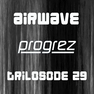 Progrez (Trilosode 29)