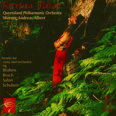 Brahms, Bruch, Scubert, Sabin : Works for Viola and Orchestra, Patricia Pollett