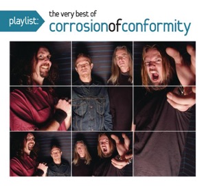 Album cover for Playlist: The Very Best of Corrosion of Conformity