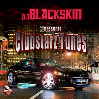 Clubstarz Tunes (DJ Blackskin Presents)