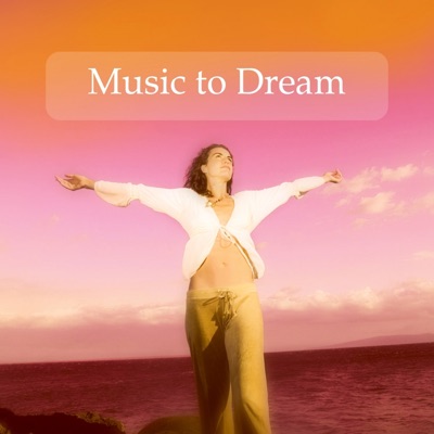 Music to Dream
