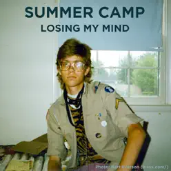 Losing My Mind - EP - Summer Camp