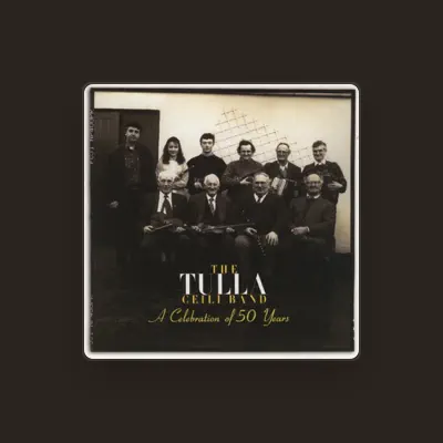 Listen to Tulla Ceili Band, watch music videos, read bio, see tour dates & more!