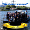 We steken van wal - Shantykoor Midscheeps Leidschendam