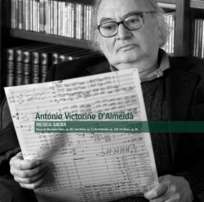 Musica Sacra (Missa de Sao Judas Tadeu, op.85  Ave Maria, op.5  De Profundis, op.130  Te Deum, op.55)