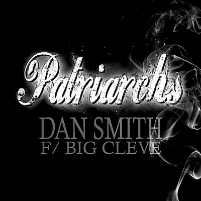 Patriarchs (feat. Big Cleve) - Single