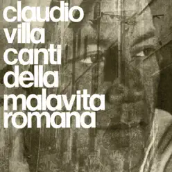 Canti della malavita Romana - Claudio Villa