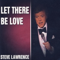 Let There Be Love - Steve Lawrence
