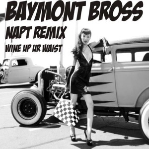Wine Up Ya Waist Feat Sunshyne & General Levy - Single