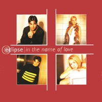 In the Name of Love - EP - Eclipse