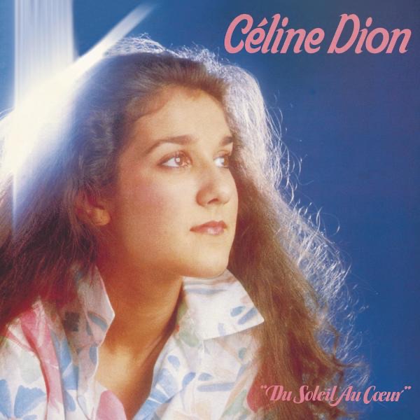 Обложка альбома «Du soleil au coeur» — Céline Dion