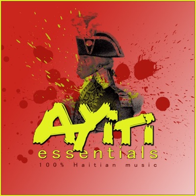 100 Haitian Music : Ayiti Essentials