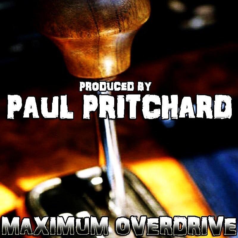 Обложка альбома «Maximum Overdrive» — Paul Pritchard
