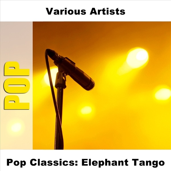 Pop Classics: Elephant Tango
