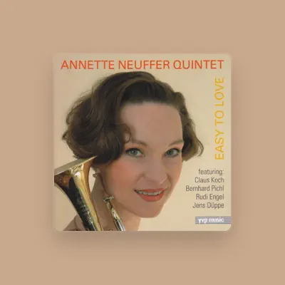 Listen to Annette Neuffer Quintet, watch music videos, read bio, see tour dates & more!