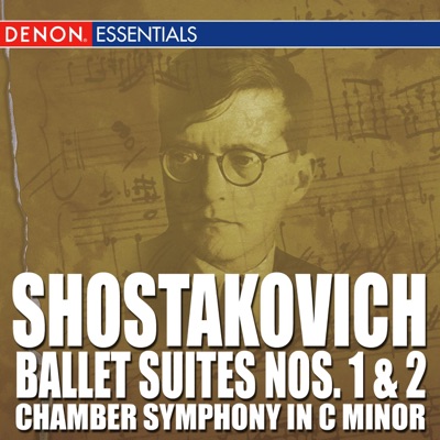 Shostakovich: Ballet Suite No. 1 & No. 2 - Chamber Symphony In C Major