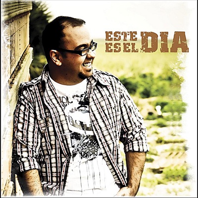 Este Es El Dia