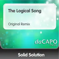 The Logical Song  — Solid Solution