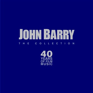 John Barry: The Collection - 40 Years of Film Music (Tribute Album)