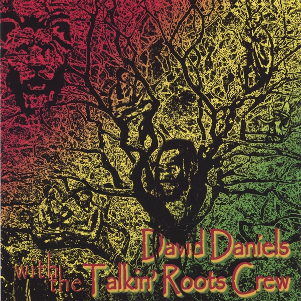 David Daniels With the Talkin' Roots Crew -4:20 Report