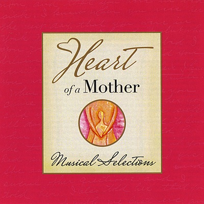 Heart of a Mother