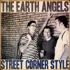 EARTH ANGELS  COME ON HOME