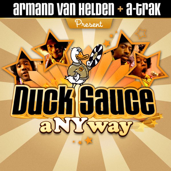 aNYway (Armand Van Helden & A-Trak Presents Duck Sauce) - Single