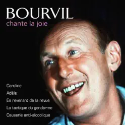 Bourvil chante la joie - Bourvil