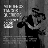 Mi Buenos Tangos Querido: Orquesta Color Tango artwork