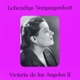 Lebendige Vergangenheit Victoria De Los Angeles Vol 2
