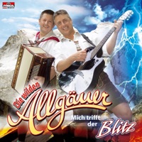 Die Wilden Allgäuer - D'rum mögen wir die Musi