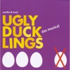 Ugly Ducklings Original Hannover Cast Recording