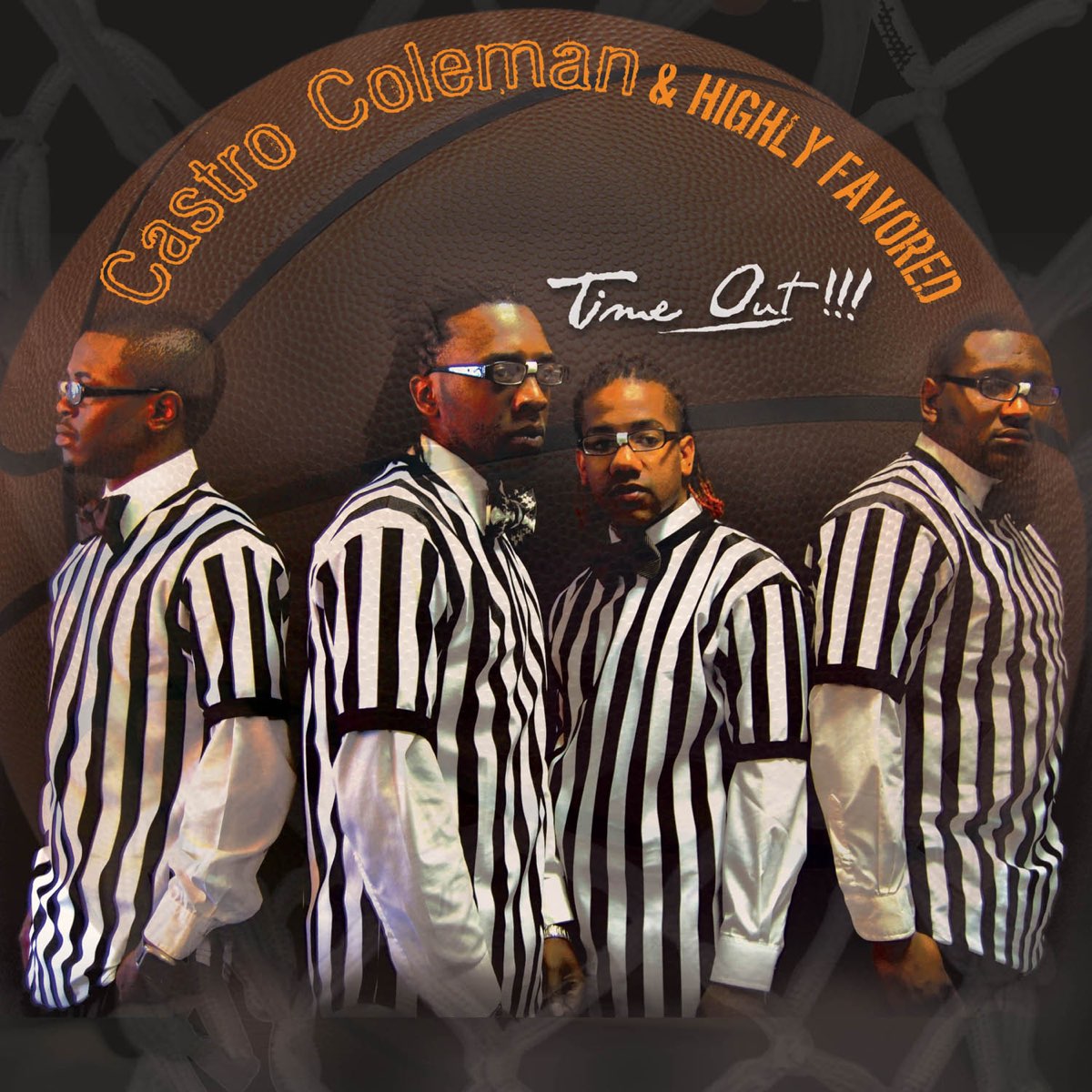 ‎Time Out!!! - Album by Castro Coleman & Highly Favored - Apple Music