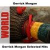 Derrick Morgan Selected Hits
