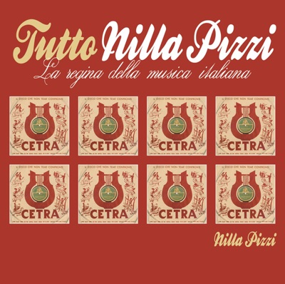 Tutto Nilla Pizzi - La regina della canzone Italiana