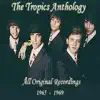 The Tropics - You Better Move