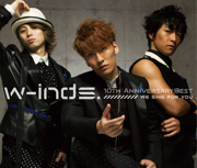 W-inds.10th Anniversary Best Album - We Sing for You - w-inds.