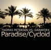 Paradise / Cycloid, 2008