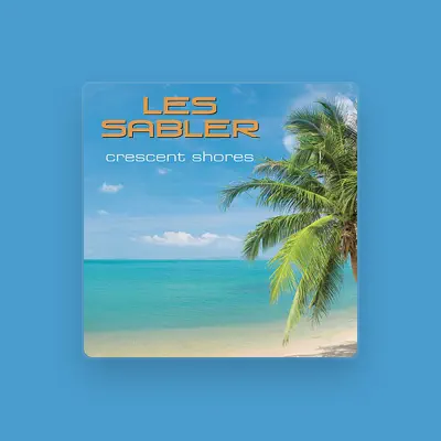 Listen to Les Sabler, watch music videos, read bio, see tour dates & more!