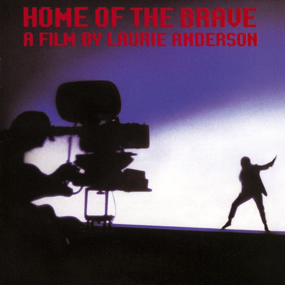 Обложка альбома «Home of the Brave (Live)» — Laurie Anderson