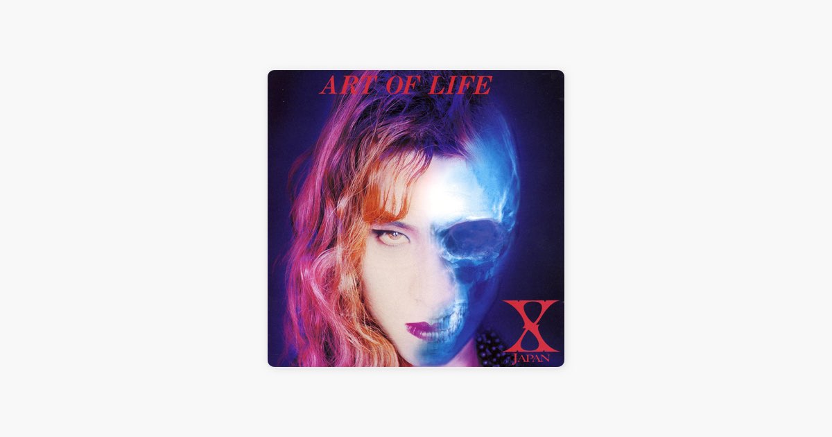 ART OF LIFE - EP - Album by X JAPAN - Apple Music