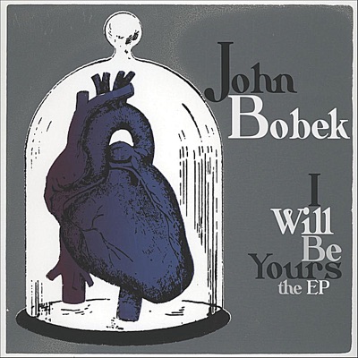 I Will Be Yours - The EP - EP