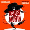 Le Rabbi Muffin (Extrait de la comédie musicale : Les aventures de Rabbi Jacob) - Single