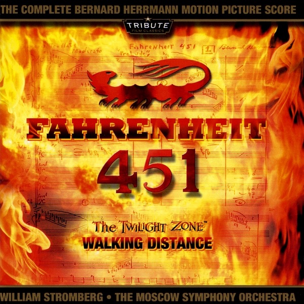 Обложка альбома «Fahrenheit 451 - the Twilight Zone: Walking Distance (The Music of Bernard Herrmann)» — Moscow Symphony Orchestra & William Stromberg