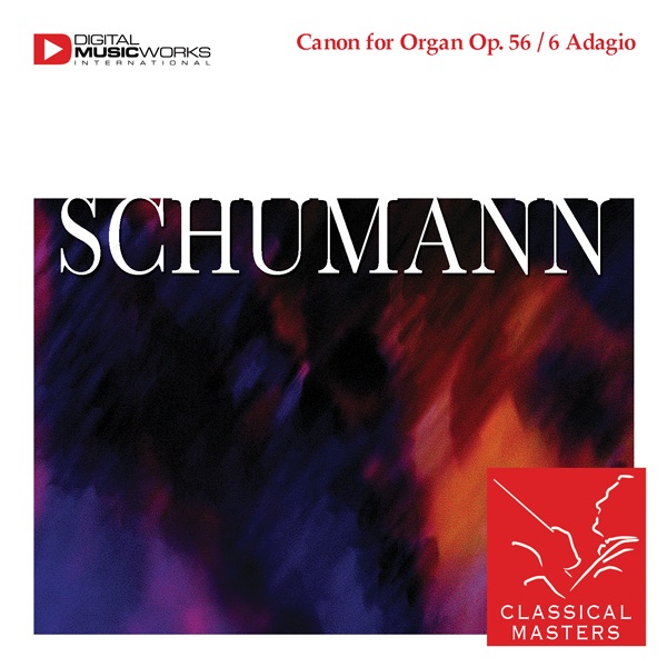 Schumann: Canon for Organ Op. 56, No. 6