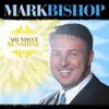Mark Bishop - Put Wings Upon Your Problem