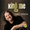 Dave Gibson - King Me