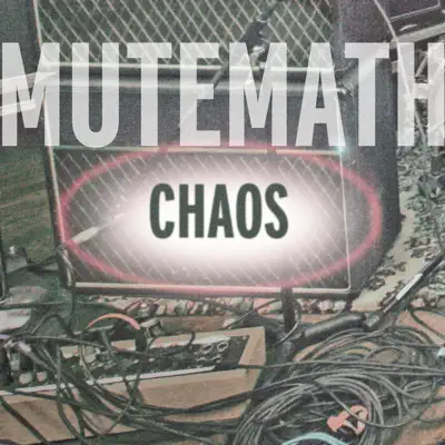 Chaos - Single - Mutemath